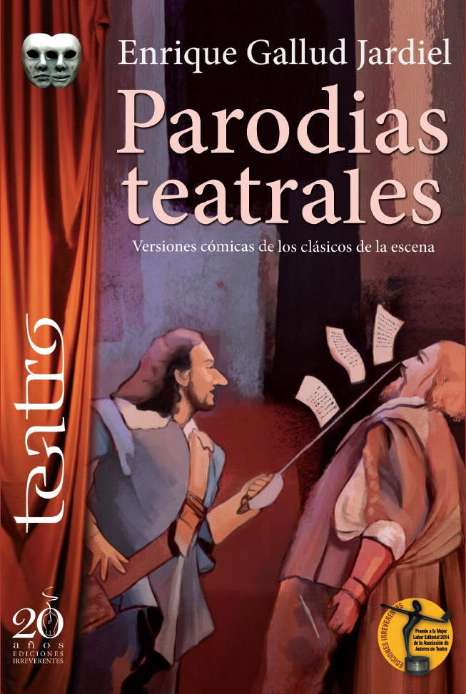 Parodias teatrales.Enrique Gallud Jardiel